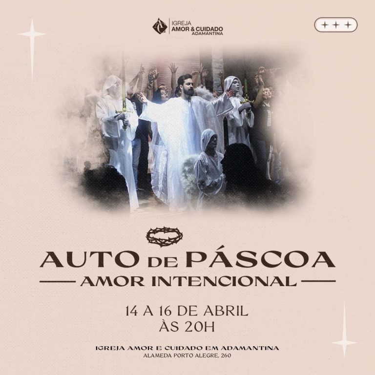 Igreja Amor e Cuidado realiza Auto de Páscoa neste fim de semana