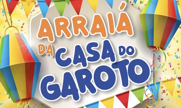 Casa do Garoto realiza arraiá no dia 16