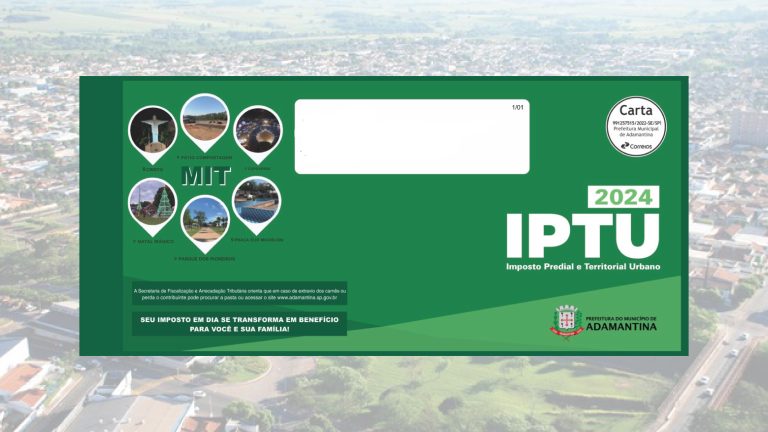 Em Adamantina, primeira parcela ou cota única do IPTU vence nesta sexta
