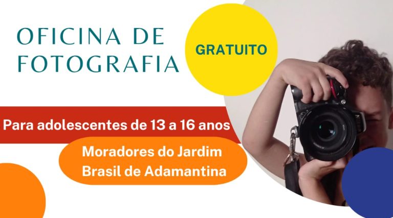 Adolescentes do Jardim Brasil podem participar de Oficina de Fotografia