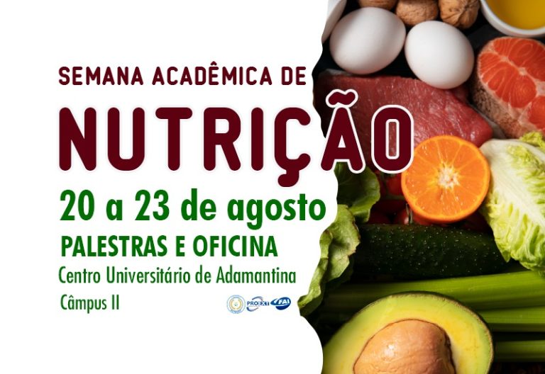 Semana Acadêmica de Nutrição começa hoje no Centro Universitário de Adamantina
