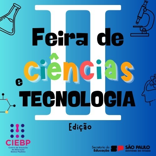 2ª Feira de Ciências da Diretoria de Ensino de Adamantina acontece nesta quarta e quinta-feira