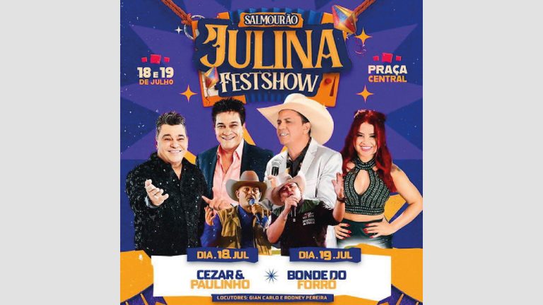 Cezar & Paulinho e Bonde do Forró são atrações do Julina FestShow em Salmourão