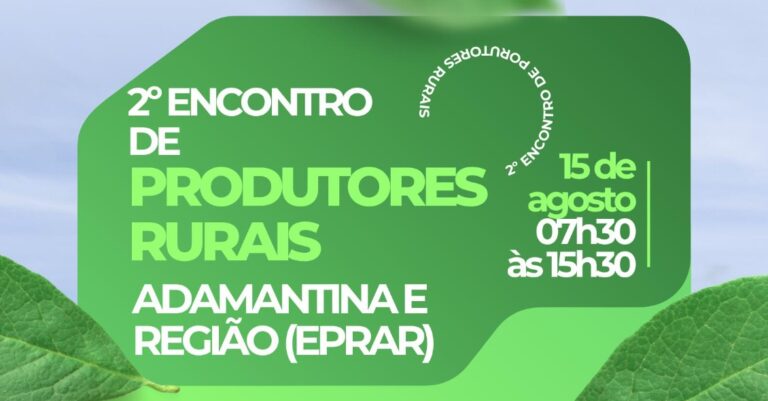 Adamantina sedia 2º Encontro de Produtores Rurais nesta sexta-feira