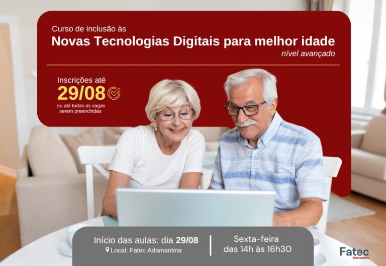 Fatec Adamantina abre inscrições gratuitas para curso de Inclusão às Novas Tecnologias Digitais