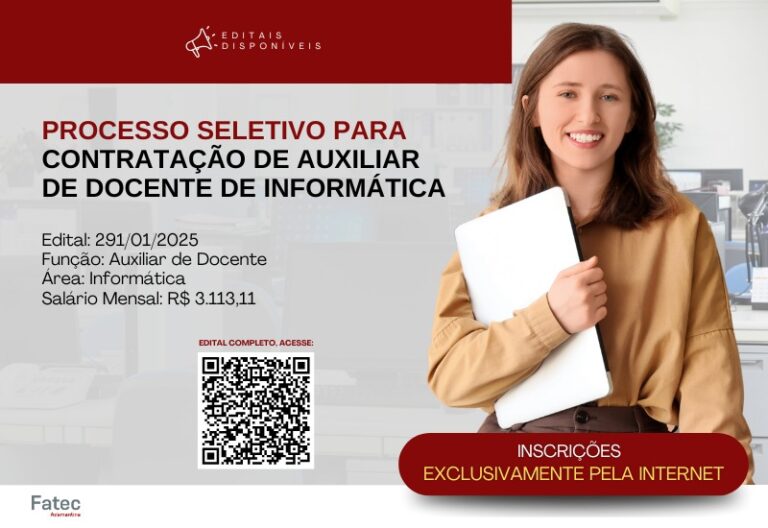 Fatec Adamantina abre inscrições de Processo Seletivo para contratação de Auxiliar de Docente de Informática