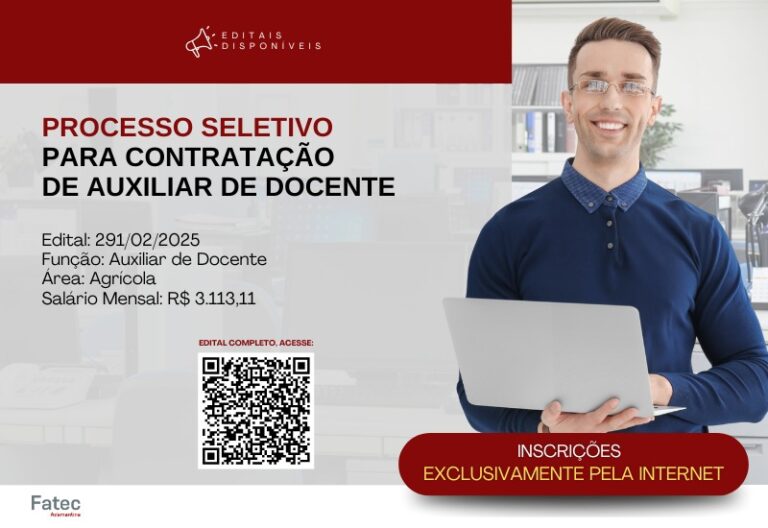 Com inscrições abertas, Processo Seletivo da Fatec Adamantina contrata Auxiliar de Docente da área agrícola